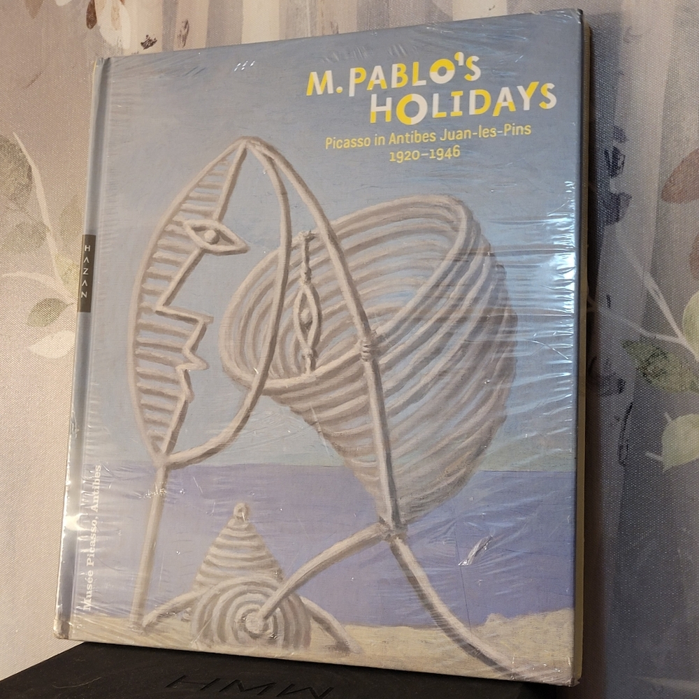 M. Pablo’s Holidays: Picasso in Antibes Juan-les-Pins, 1920–1946 Hardcover Book